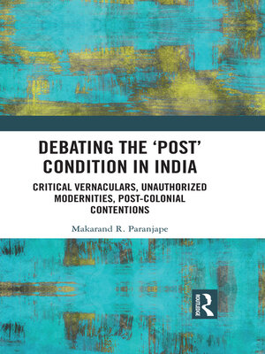 cover image of Debating the 'Post' Condition in India